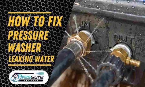 How To Fix A Leaking Pressure Washer Pump